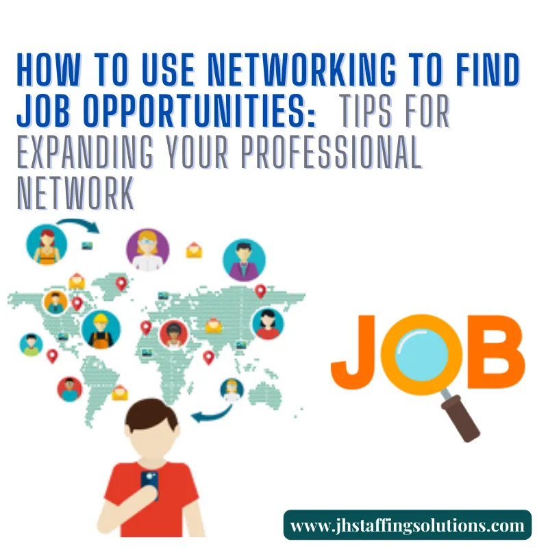 blog title How to Use Networking to Find Job Opportunities: Tips for Expanding Your Professional Network